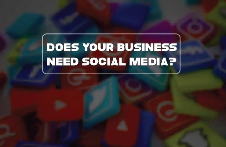 Does Social Media Matter for Business? 